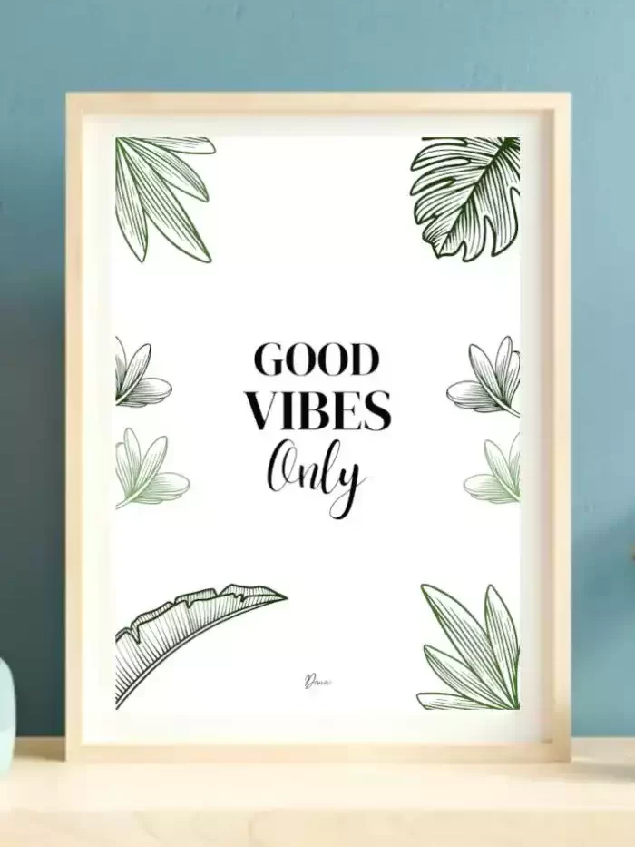 Affiche "Good Vibes Only"
