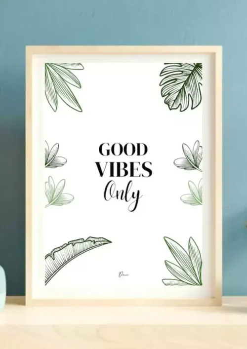 Affiche "Good Vibes Only"