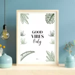 Affiche "Good Vibes Only"