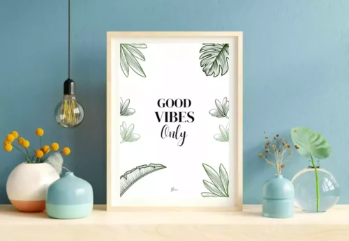 Affiche "Good Vibes Only"